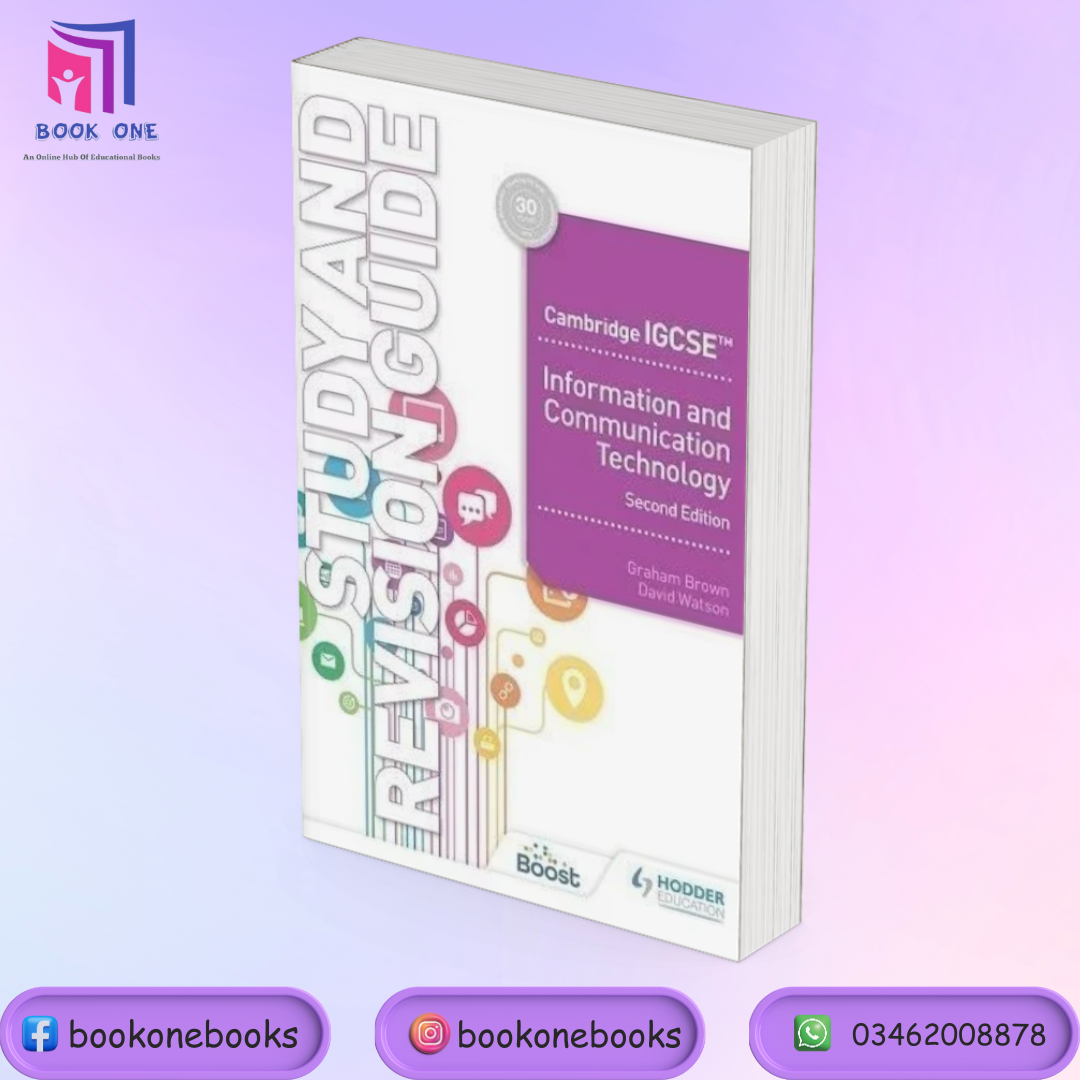 Cambridge IGCSE ICT Study And Revision Guide 2nd Edition – BOOKONE.PK