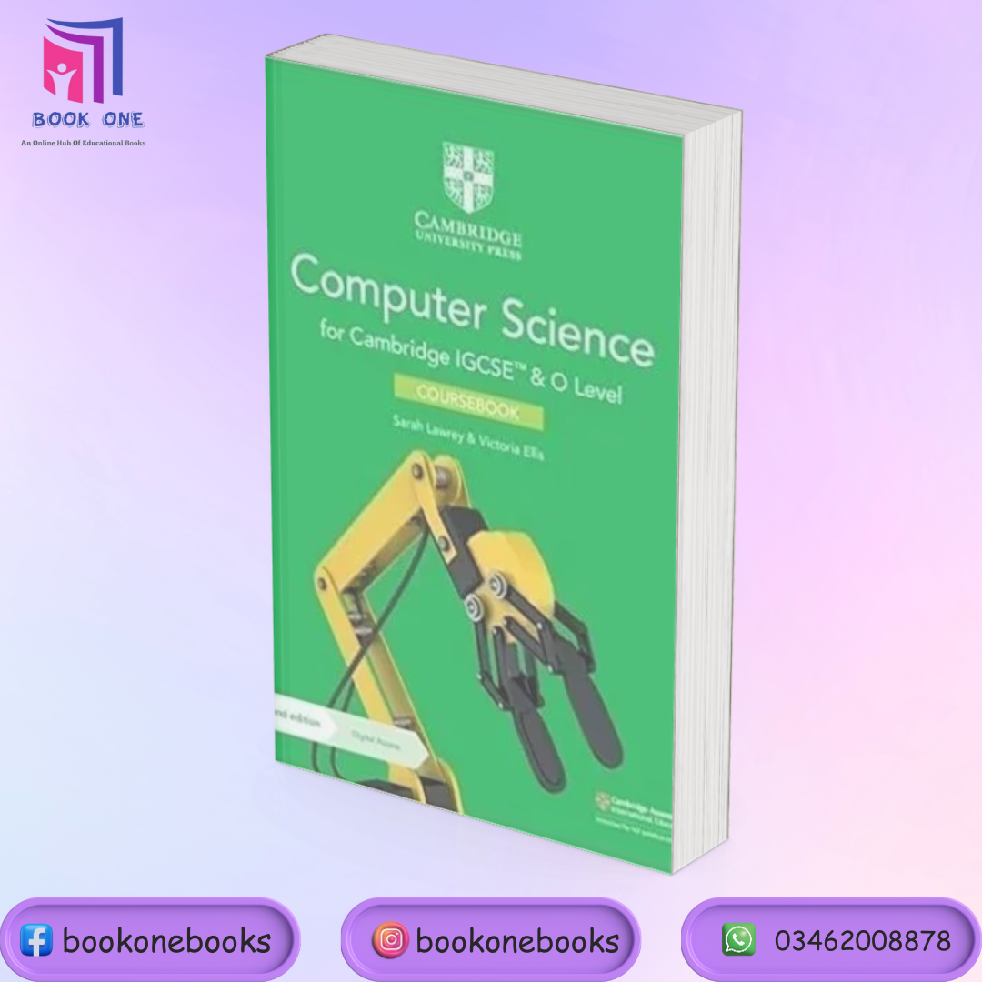 Cambridge IGCSE and O Level Computer Science Coursebook 2nd Edition ...